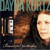 Dayna Kurtz - Beautiful Yesterday