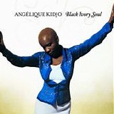 AngÃ©lique Kidjo - Black Ivory Soul