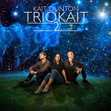 Kait Dunton - trioKAIT 2