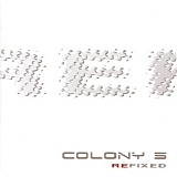 Colony 5 - Refixed