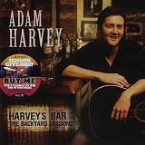 Adam Harvey - Harvey's Bar: Backyard Sessions