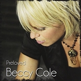 Beccy Cole - Preloved