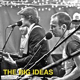 The Big Ideas - Live from the Banana Stand