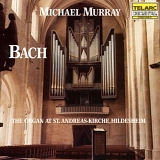 Michael Murray - J. S. Bach: The Organ at St. Andreas-Kirche, Hildesheim