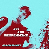 Jason McNiff - Joy And Independence