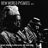 Jemeel Moondoc & William Parker with Hamid Drake - New World Pygmies, Vol. 2