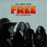 Free - All Right Now: The Essential