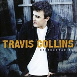 Travis Collins - No Boundaries (Bonus Edition)