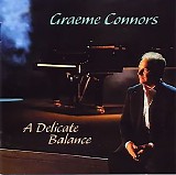 Graeme Connors - A Delicate Balance