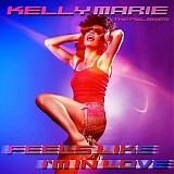 Kelly Marie - Feels Like I'm In Love: The PWL Mixes