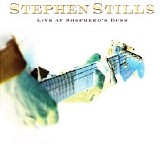 Stephen Stills - Live At Shepherd's Bush