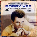 Bobby Vee - The Singles Collection