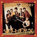 Wilmer X - Mambo feber