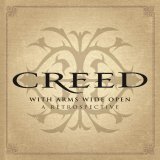Creed - With Arms Wide Open: A Retrosp