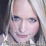 Miranda Lambert - Miranda Lambert