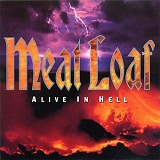 Meat Loaf - Alive in Hell