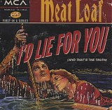 Meat Loaf - I'd Lie for You (And That's the Truth)