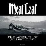 Meat Loaf - I'd Do Anything For Love (But I Won't Do That) [promo]