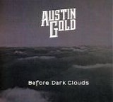 Austin Gold - Before Dark Clouds