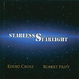 David Cross & Robert Fripp - Starless Starlight