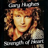 Gary Hughes - Strength Of Heart