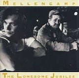 John Cougar Mellencamp - The Lonesome Jubilee