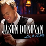 Jason Donovan - Let It Be Me