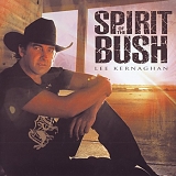 Lee Kernaghan - Spirit Of The Bush