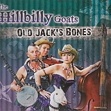 The Hillbilly Goats - Old Jack's Bones