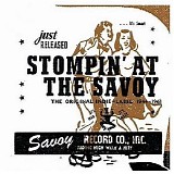 Various artists - Stompin' At The Savoy - Hot Rod 1955-1961