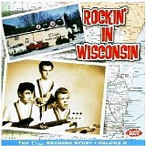 Various artists - Rockin in Wisconsin: The Cuca Records Story, Vol. 3