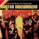 Dayton Sidewinders - Let's Go Down To Funksville