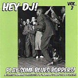 Various artists - Hey DJ!! Play Some Blues Boppers Vol.2