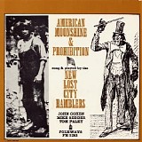 The New Lost City Ramblers - American Moonshine And Prohibition Songs