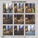 Beau Dommage - (1976) Un Autre Jour Arrive en Ville