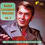 Various artists - Early Canadian Rockers, Vol. 5