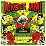 Various artists - Jukebox Jam: A Collection Of Authentic American Rhythm & Blues Recordings Vol. 1