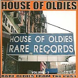 Various artists - House Of Oldies Vol. 3