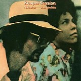 Al Kooper & Shuggie Otis - Kooper Session