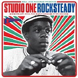 Various artists - Studio One Rocksteady: Rocksteady, Soul And Early Reggae At Studio One