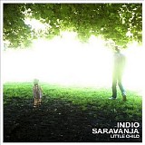 Indio Saravanja - Little Child