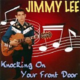 Jimmy Lee - Knocking on Your Front Door