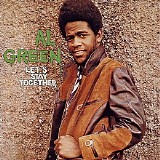 Al Green - Let’s Stay Together