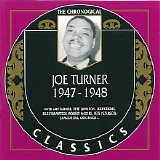 Big Joe Turner - The Chronological Classics - 1947-1948 - 1947-1948