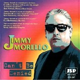 Jimmy Morello - Can't Be Denied