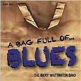 The Buddy Whittington Band - A Bag Full Of... Blues