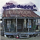 The Beat Daddies - Delta Vision