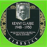 Kenny Clarke - Chronological Classics - 1948-1950