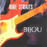 Dire Straits - Bijou