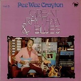 Pee Wee Crayton - Great Rhythm & Blues 1974: Johnny Otis Sessions